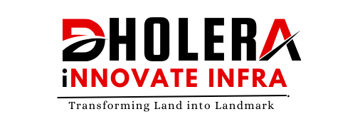 Dholerainnovateinfra